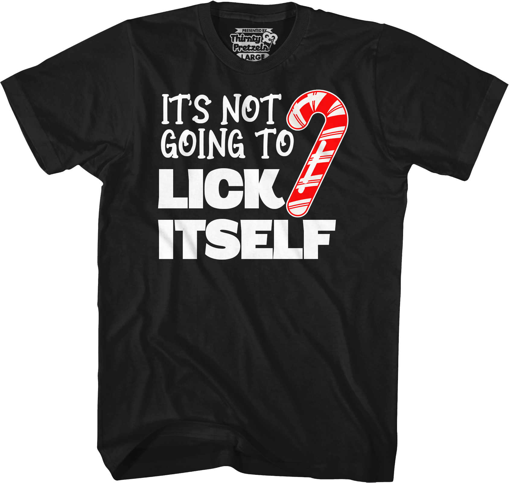 It's Not Going To Lick Itself Candy Cane T-Shirt Hoodie, Sweatshirt | CiraTrend.com (Image 4)