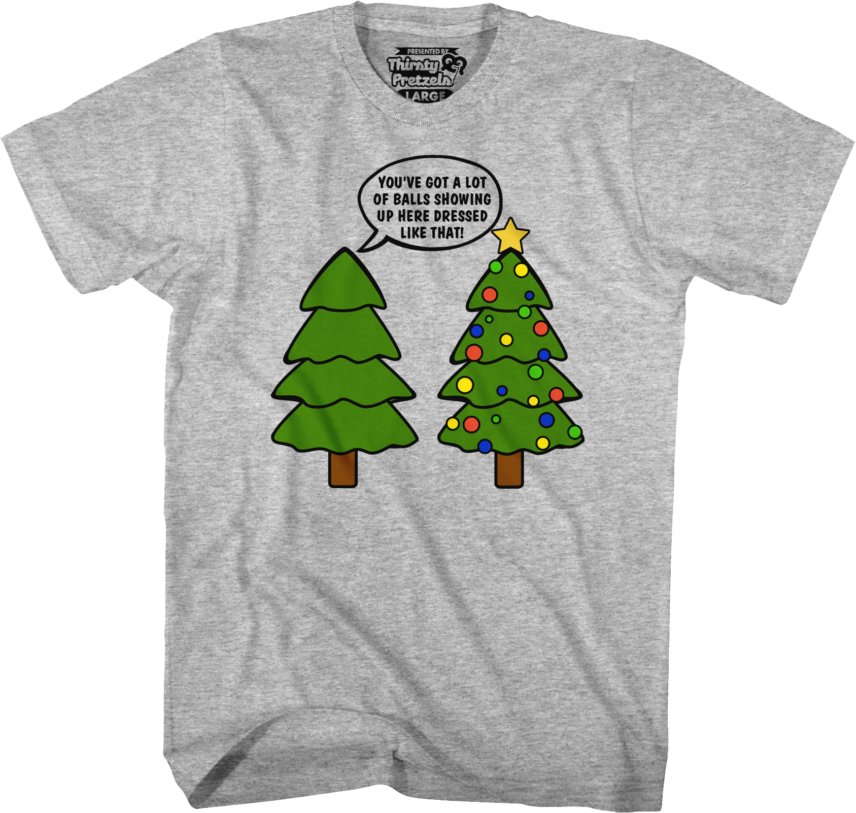 You've Got A Lot Of Balls Christmas Tree T-Shirt Hoodie, Sweatshirt | CiraTrend.com (Image 4)
