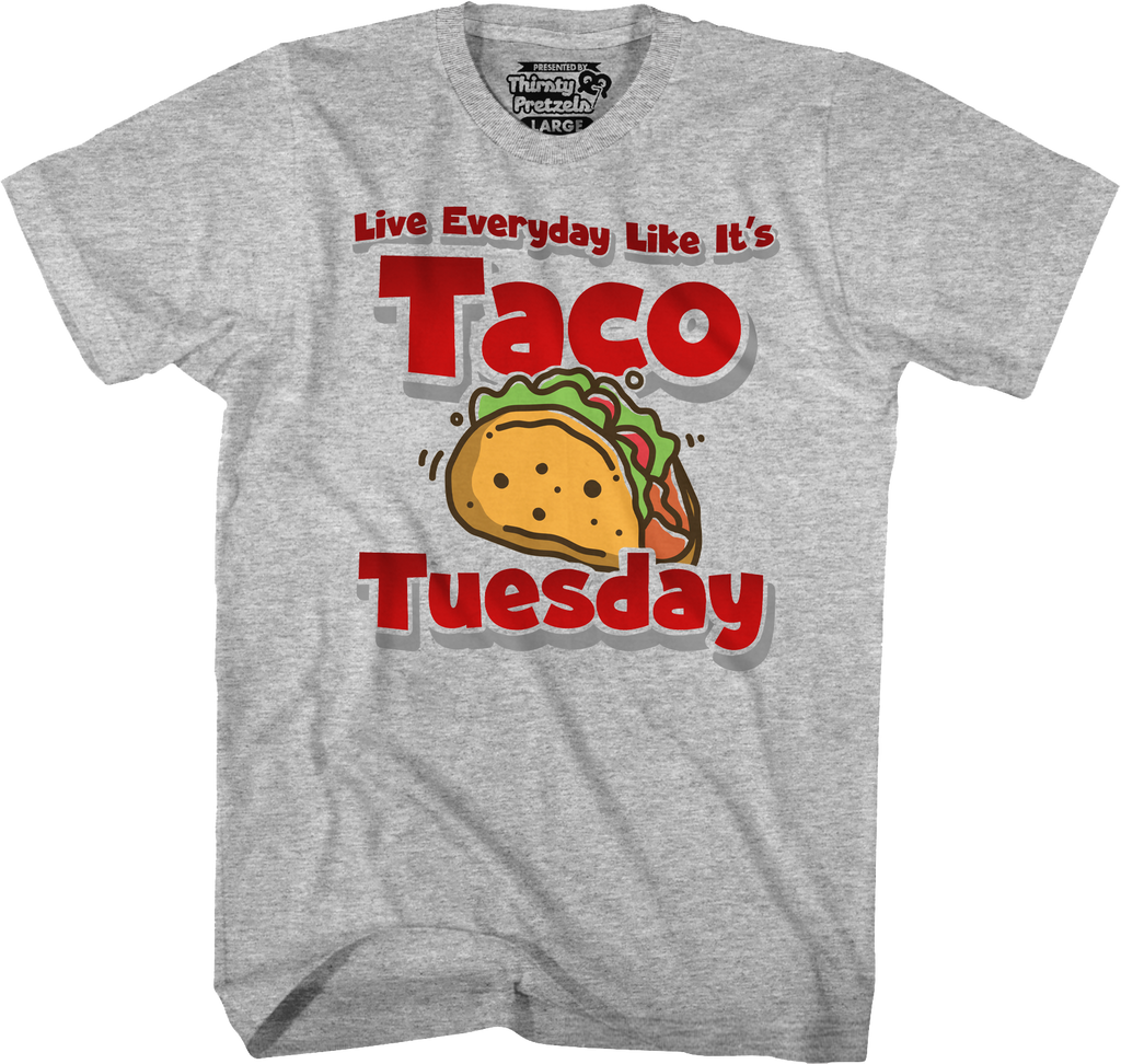 Live Everyday Like It's Taco Tuesday T-Shirt Hoodie, Sweatshirt | CiraTrend.com (Image 5)