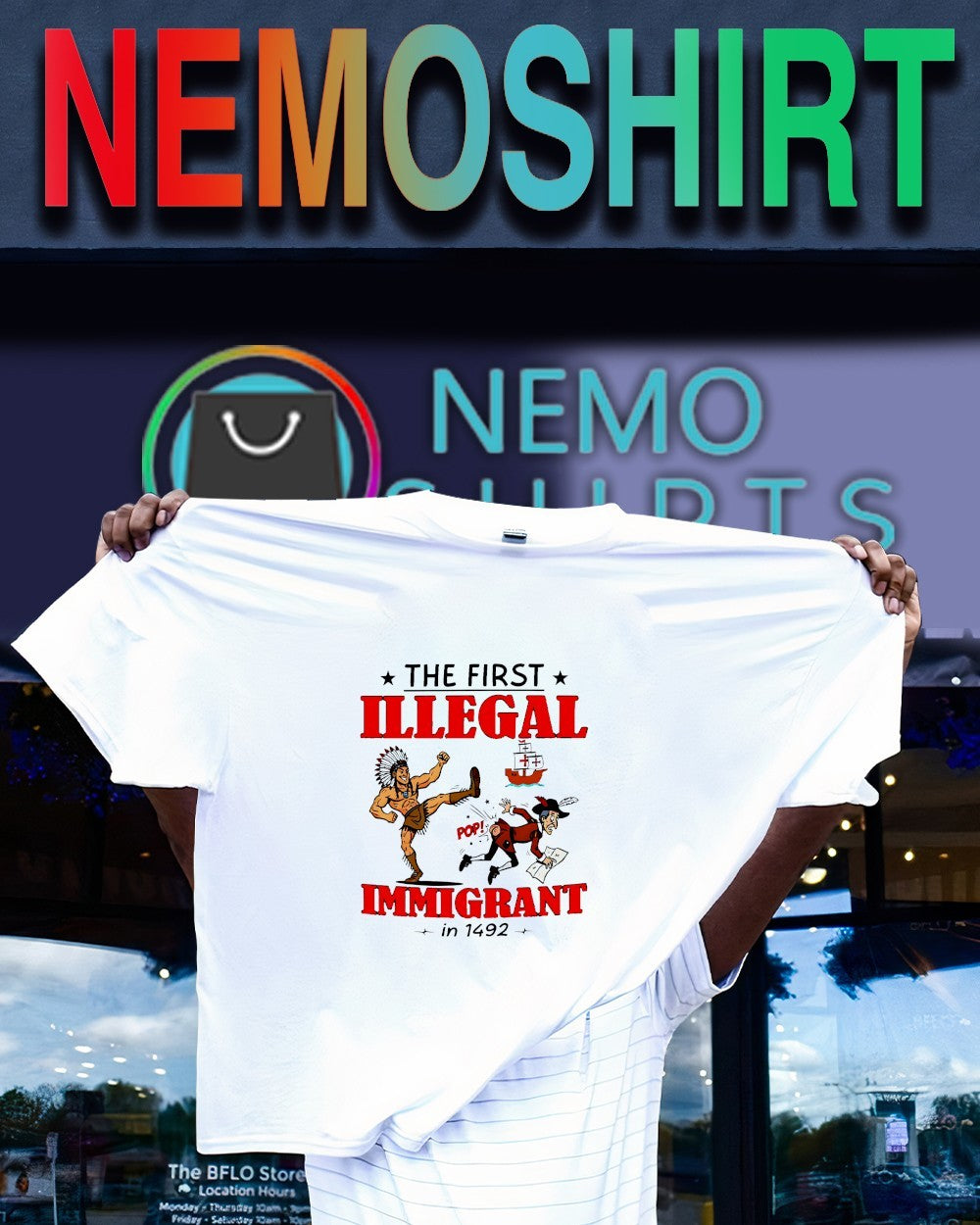 The first illegal immigrant in 1492 Native American kick European explorer shirt