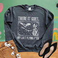 There It Goes My Last Fck Halloween Sweatshirt Bat Sweatshirt Swearing Sweatshirtmy Last Flying Fuckfunny...