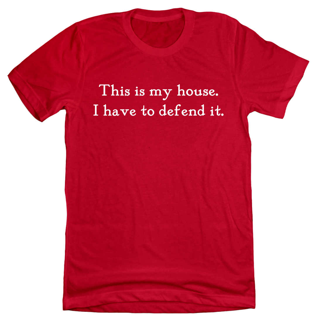 This is My House Quote Tee Hoodie, Sweatshirt | CiraTrend.com (Image 2)