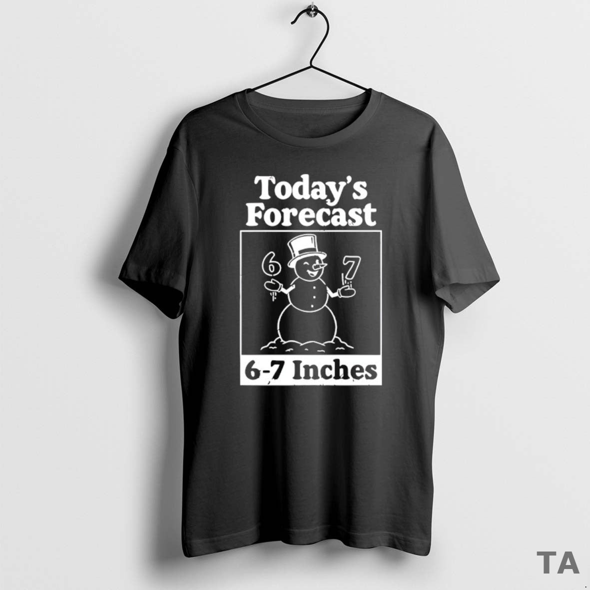 Top Todays Forecast 6 7 Inches Snowman T Shirt Sweater Hoodie, Sweatshirt | CiraTrend.com
