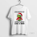 Trendy Grinch I Dont Pretend To Be Something Im Not I Know Christmas White Tee