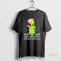 Trendy Grinch You Can Just Christmas Christmas