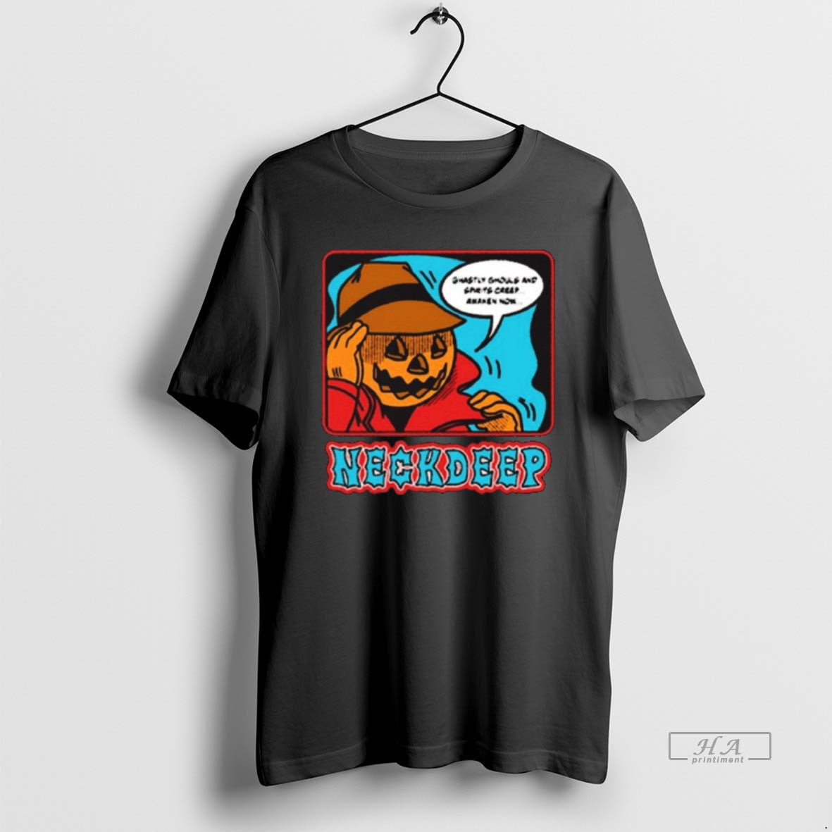Trendy Neck Deep Pumpkin Guy Ghastly Should And Starts Creep Awaken Now Halloween 2025 Tee