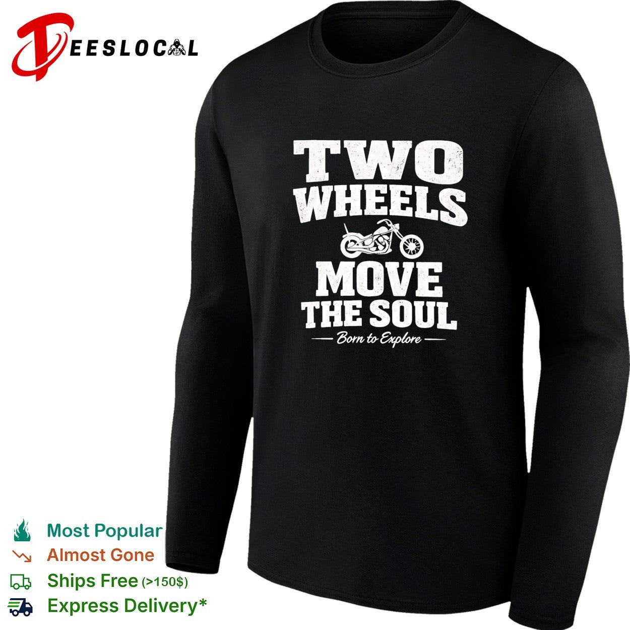 Two wheels move the soul born to explore motorcycle shirt