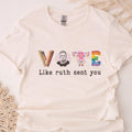 Vote Like Ruth Sent You T-Shirt, Comfort Color Election 2024 Shirtttttttttt Hoodie, Sweatshirt | CiraTrend.com