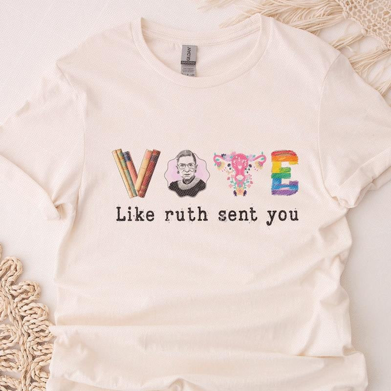 Vote Like Ruth Sent You T-Shirt, Comfort Color Election 2024 Shirtttttttttt Hoodie, Sweatshirt | CiraTrend.com