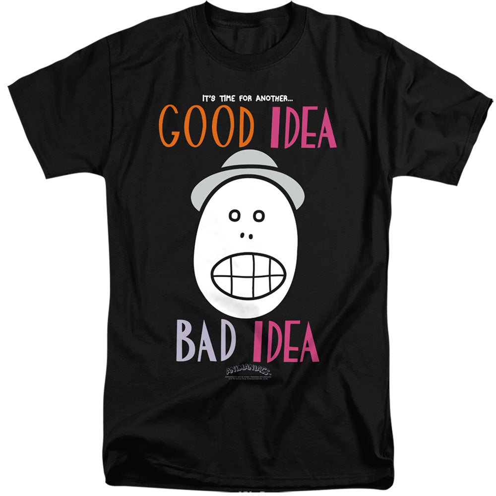 Animaniacs Good Idea Bad Idea Mens Tall T Shirt Black Hoodie, Sweatshirt | CiraTrend.com (Image 1)