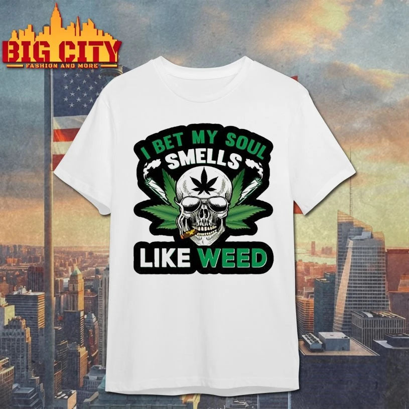 Weed Skull I bet my soul Smells Like weed shirt