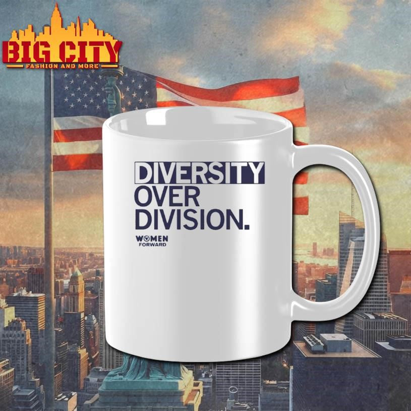 Women Forward Diversity Over Division Shirt
