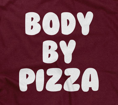 Body By Pizza T-Shirt Hoodie, Sweatshirt | CiraTrend.com (Image 2)