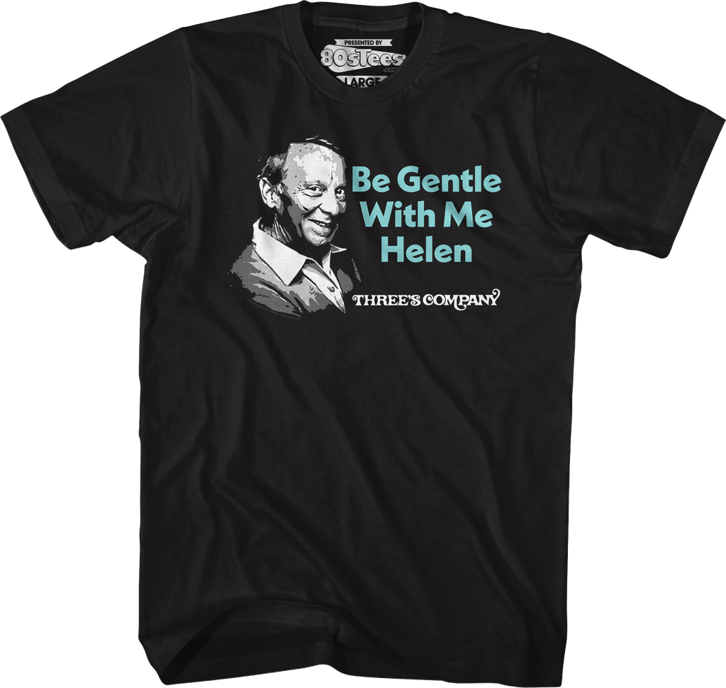 Be Gentle With Me Three's Company T-Shirt Hoodie, Sweatshirt | CiraTrend.com (Image 1)