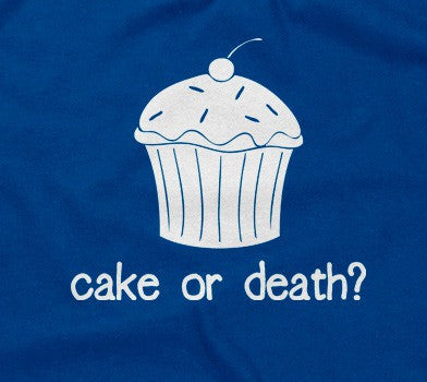 Cake Or Death? T-Shirt Hoodie, Sweatshirt | CiraTrend.com (Image 2)