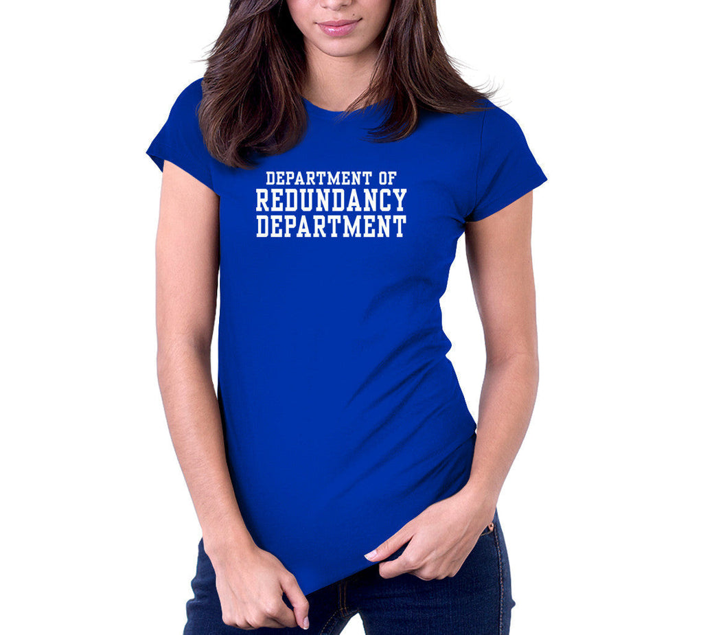Department Of Redundancy Department T-Shirt Hoodie, Sweatshirt | CiraTrend.com (Image 4)