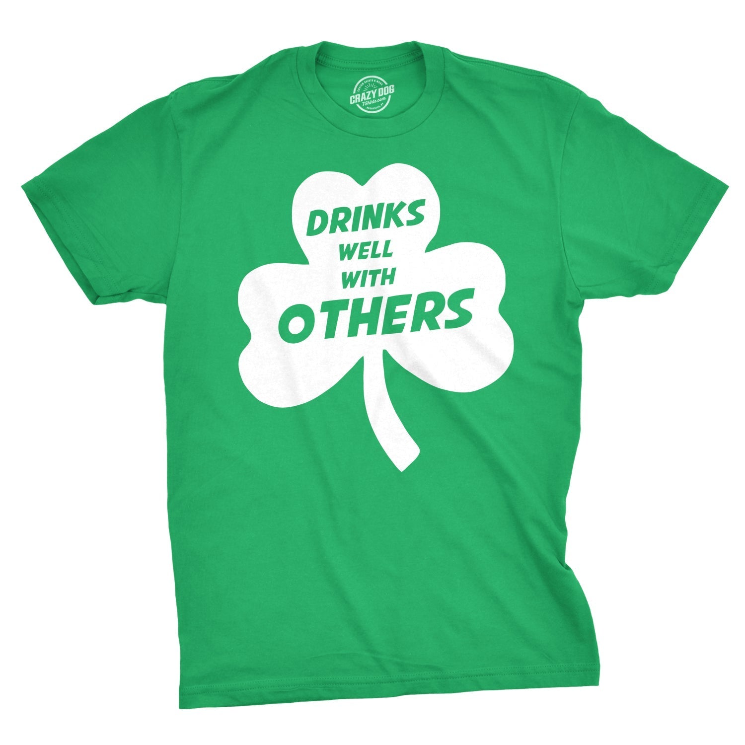 Drinks Well With Others Men's T Shirt Hoodie, Sweatshirt | CiraTrend.com (Image 1)