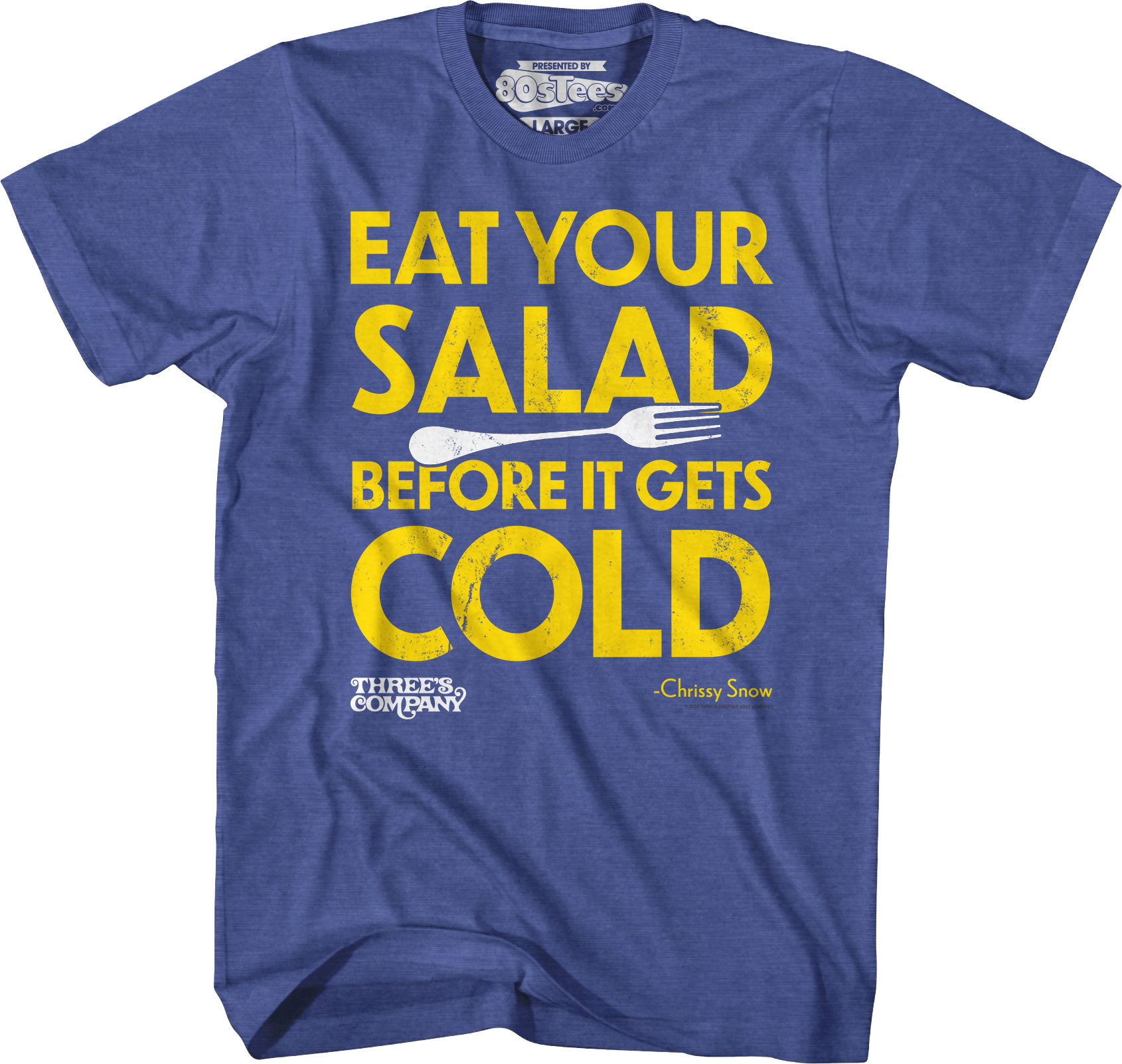 Eat Your Salad Before It Gets Cold Three's Company T-Shirt Hoodie, Sweatshirt | CiraTrend.com (Image 3)