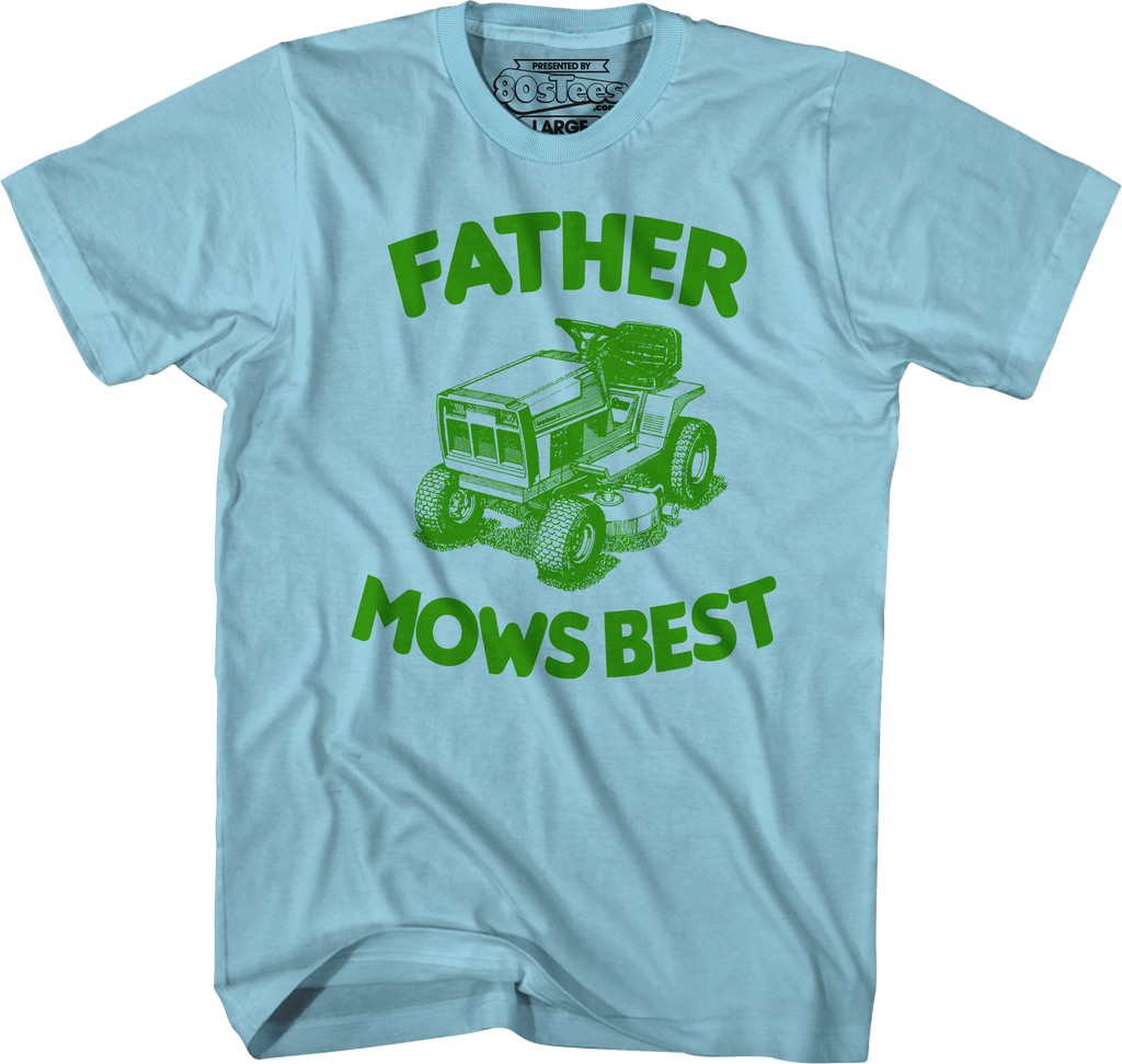 Father Mows Best T-Shirt Hoodie, Sweatshirt | CiraTrend.com (Image 3)