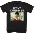 Ferris Bueller's Day Off Let My Cameron Go Boyfriend Tee Hoodie, Sweatshirt | CiraTrend.com