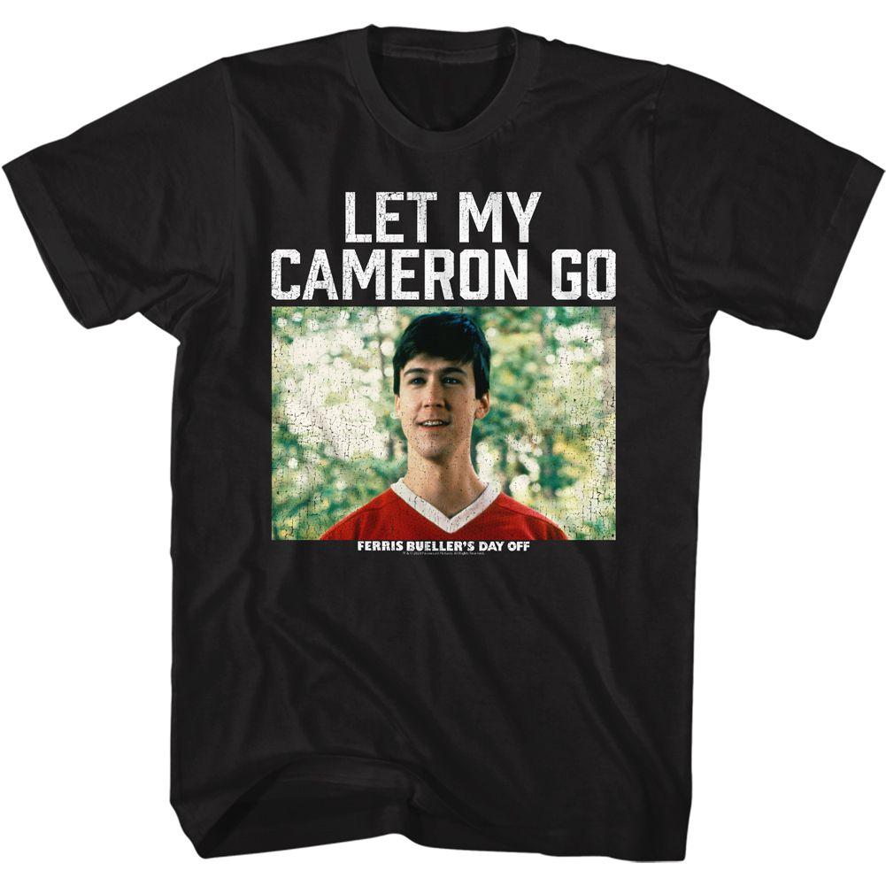 Ferris Bueller's Day Off Let My Cameron Go T-Shirt Hoodie, Sweatshirt | CiraTrend.com