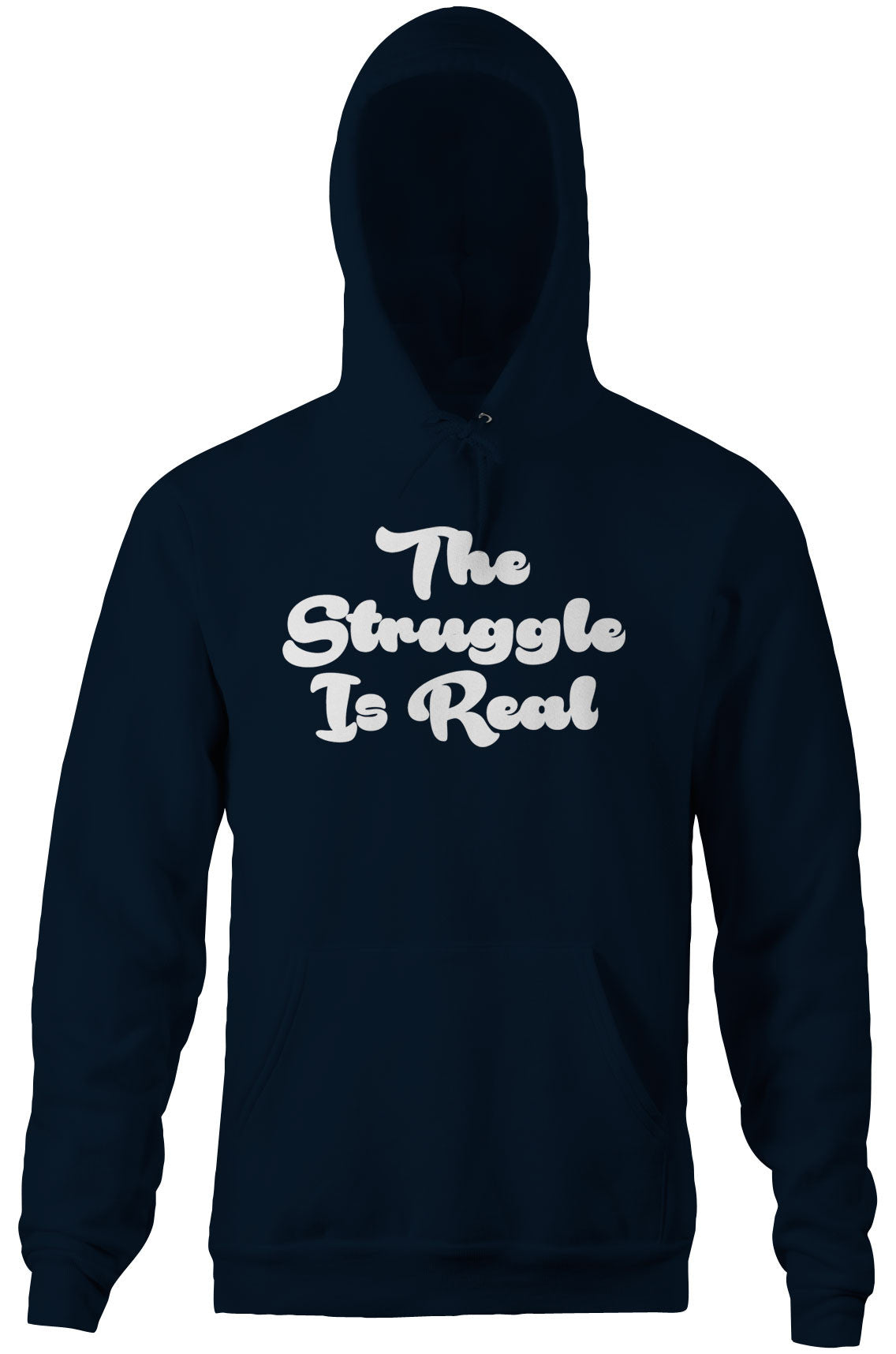 The Struggle Is Real Hoodie T-Shirts, Sweatshirt | CiraTrend.com (Image 4)
