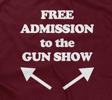 Free Admission To The Gun Show Hoodie T-Shirts, Sweatshirt | CiraTrend.com (Image 2)