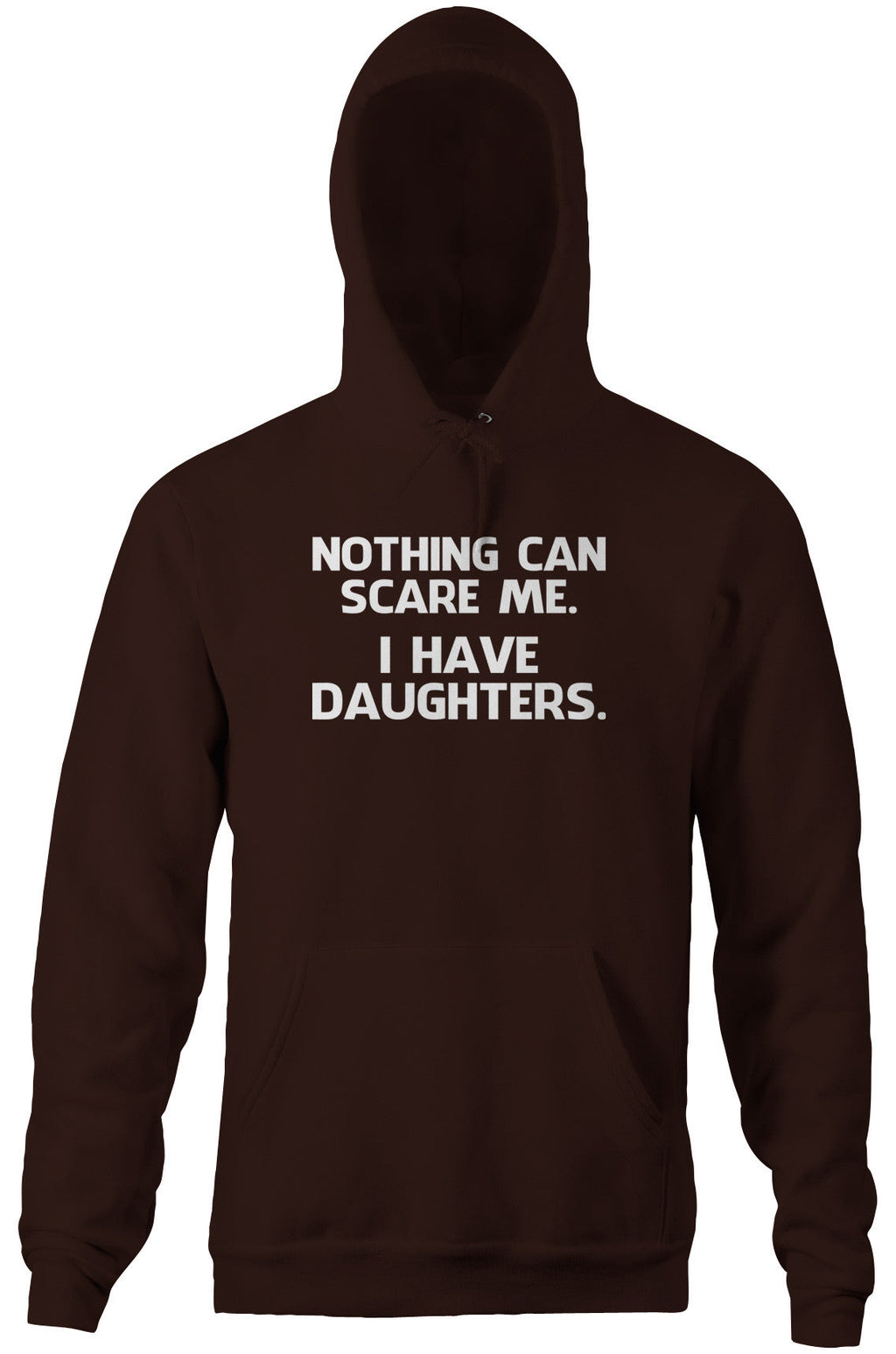 Nothing Can Scare Me (I Have Daughters) Hoodie T-Shirts, Sweatshirt | CiraTrend.com (Image 5)