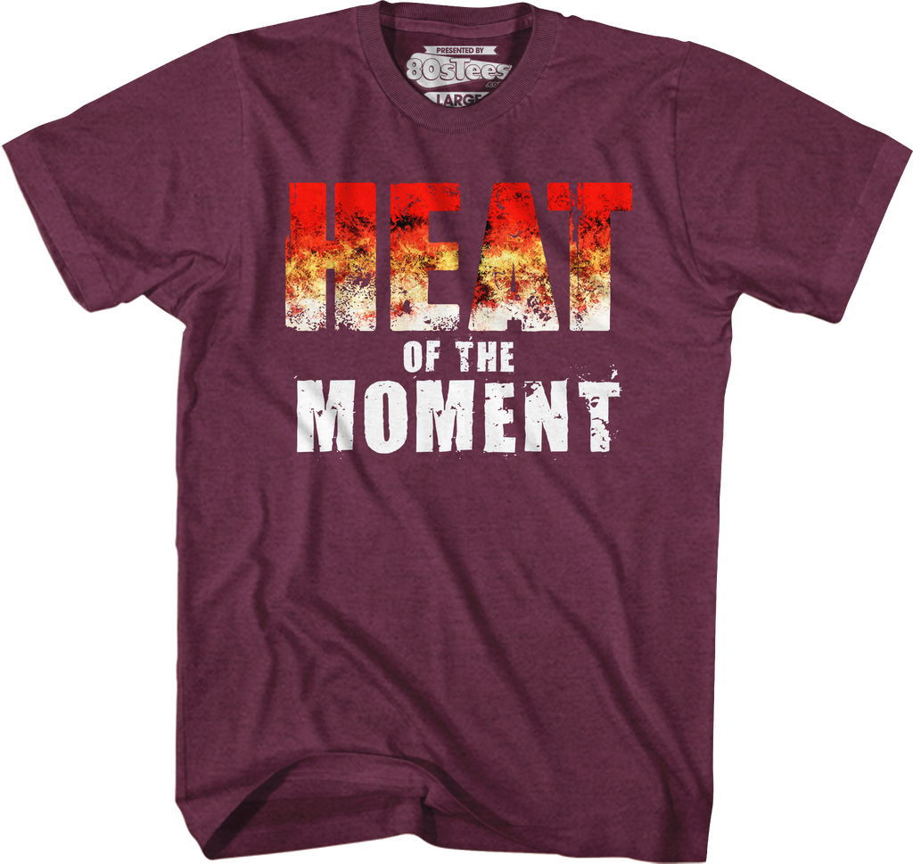 Heat Of The Moment T-Shirt Hoodie, Sweatshirt | CiraTrend.com (Image 3)