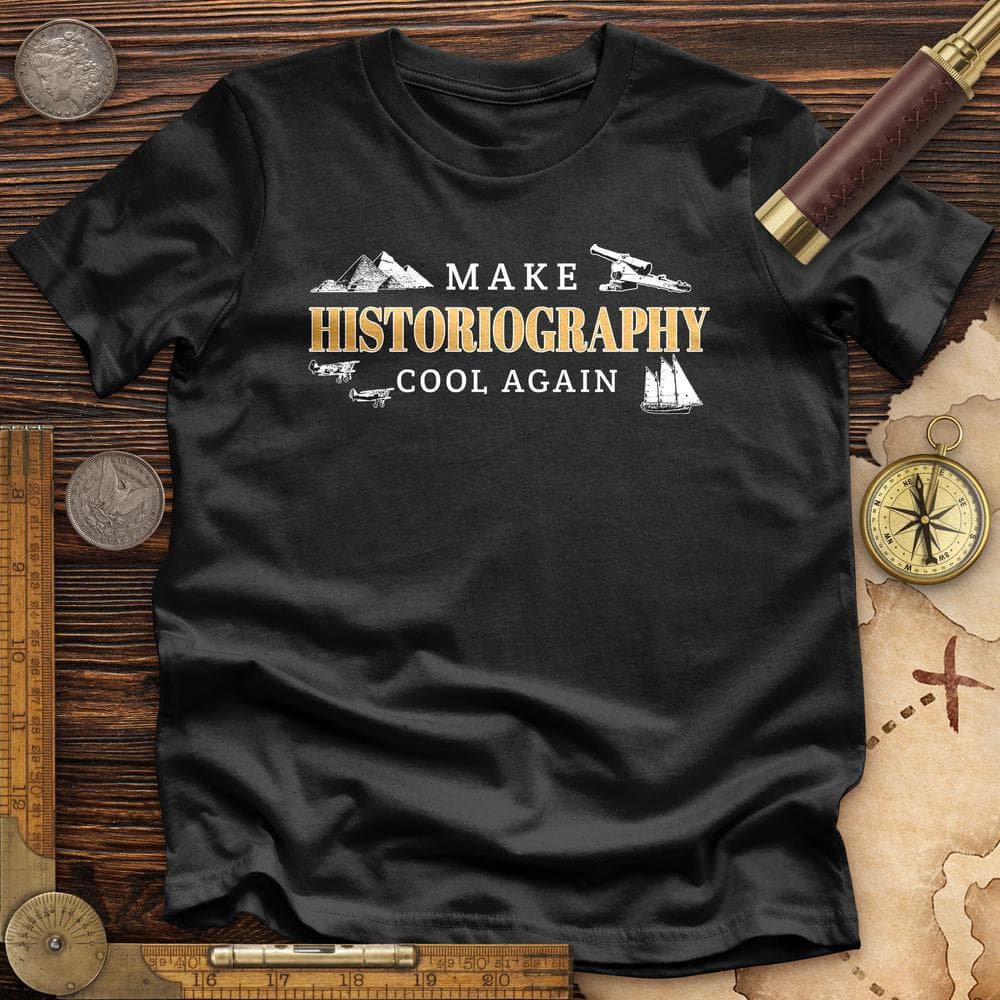 Historiography Matters Premium Quality Tee Hoodie, Sweatshirt | CiraTrend.com (Image 2)