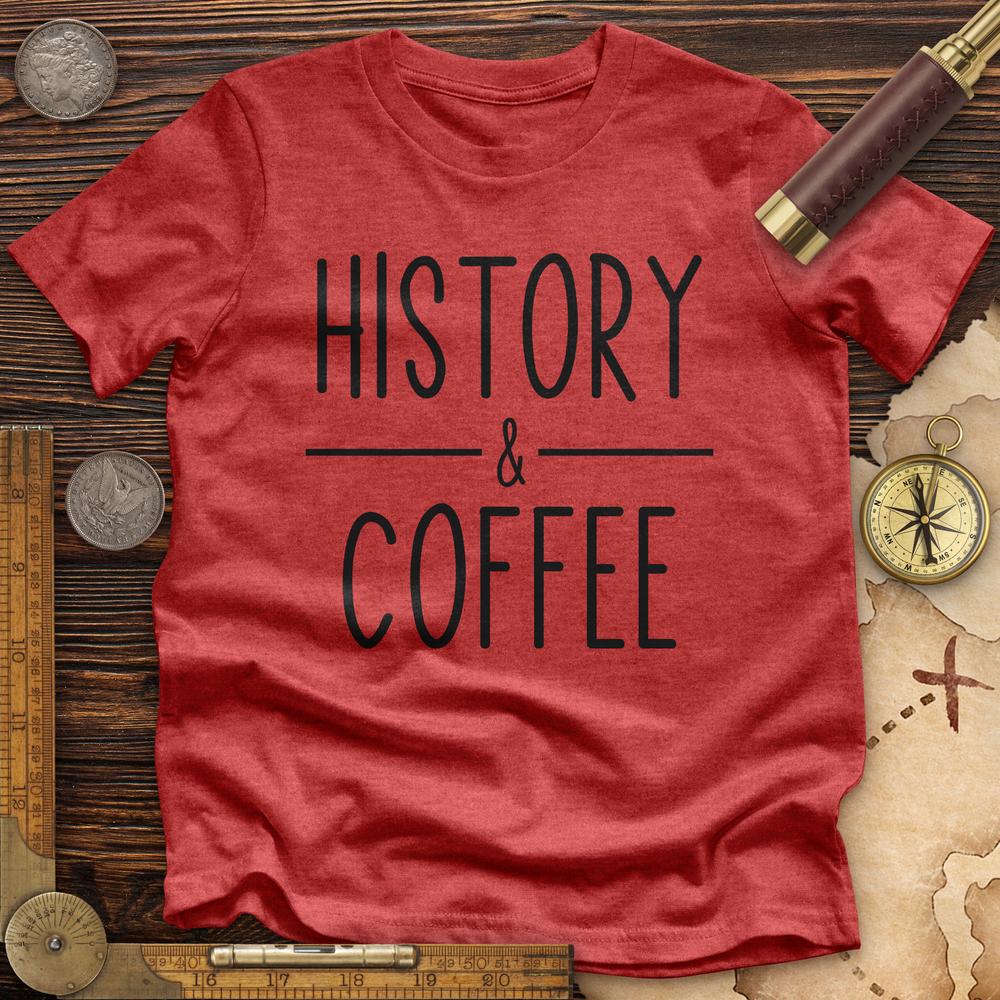 History & Coffee Premium Quality Tee Hoodie, Sweatshirt | CiraTrend.com (Image 5)