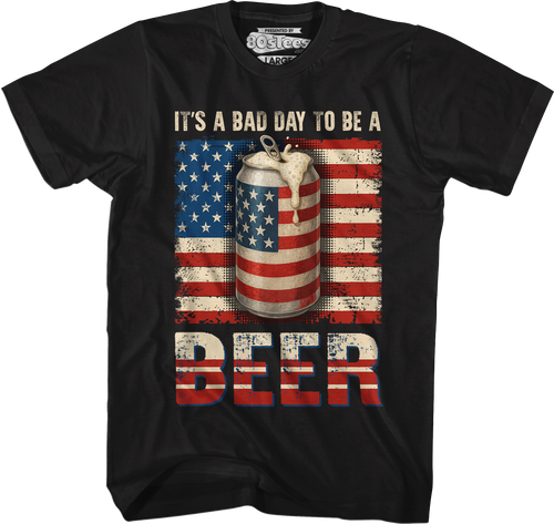 It's A Bad Day To Be A Beer T-Shirt Hoodie, Sweatshirt | CiraTrend.com (Image 1)