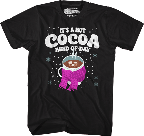 It's A Hot Cocoa Kind Of Day T-Shirt Hoodie, Sweatshirt | CiraTrend.com (Image 1)