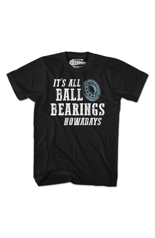 It's All Ball Bearings Nowadays Fletch T-Shirt Hoodie, Sweatshirt | CiraTrend.com (Image 2)