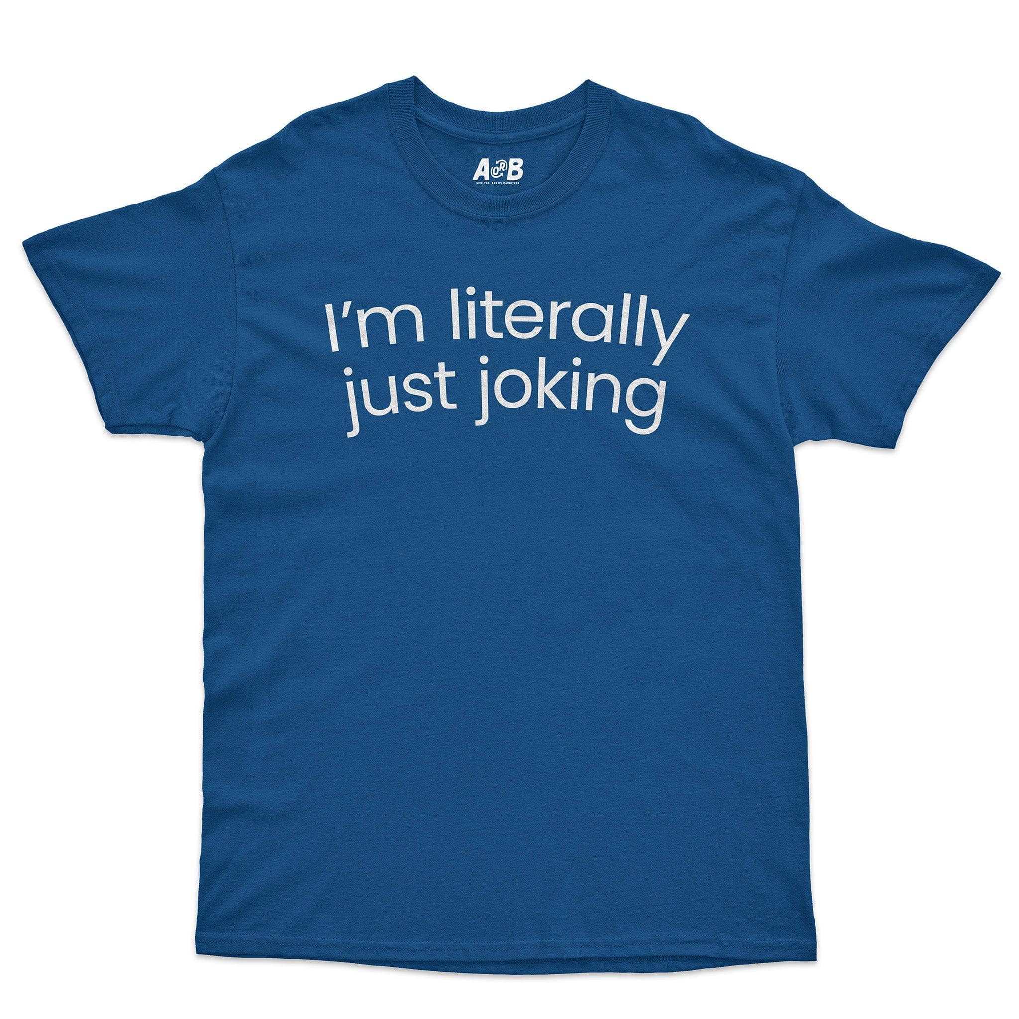 Just Joking T-Shirt Hoodie, Sweatshirt | CiraTrend.com (Image 2)