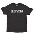 Lead Paint T-Shirt Hoodie, Sweatshirt | CiraTrend.com (Image 1)