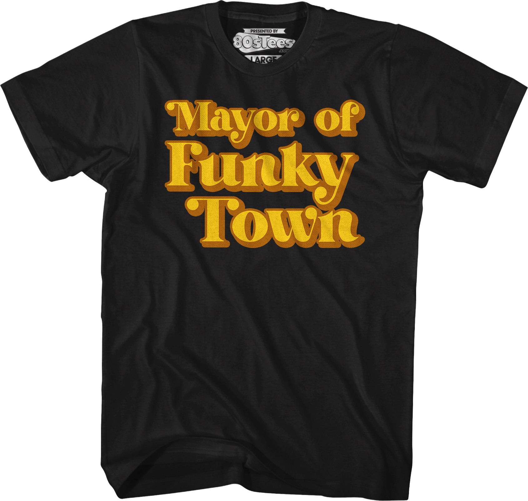 Mayor of Funky Town T-Shirt Hoodie, Sweatshirt | CiraTrend.com (Image 1)