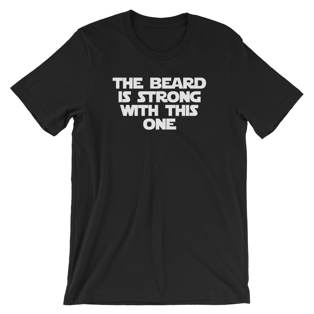 The Beard Is Strong With This One T-Shirt (Unisex) Hoodie, Sweatshirt | CiraTrend.com (Image 2)