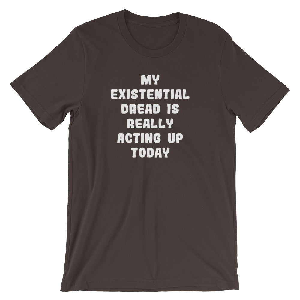 My Existential Dread Is Really Acting Up Today T-Shirt (Unisex) Hoodie, Sweatshirt | CiraTrend.com (Image 3)