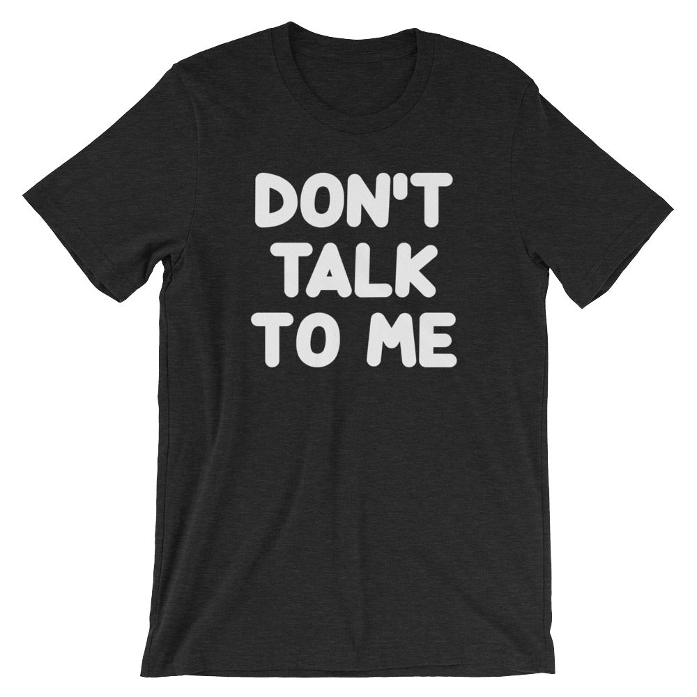 Don't Talk To Me T-Shirt (Unisex) Hoodie, Sweatshirt | CiraTrend.com (Image 4)