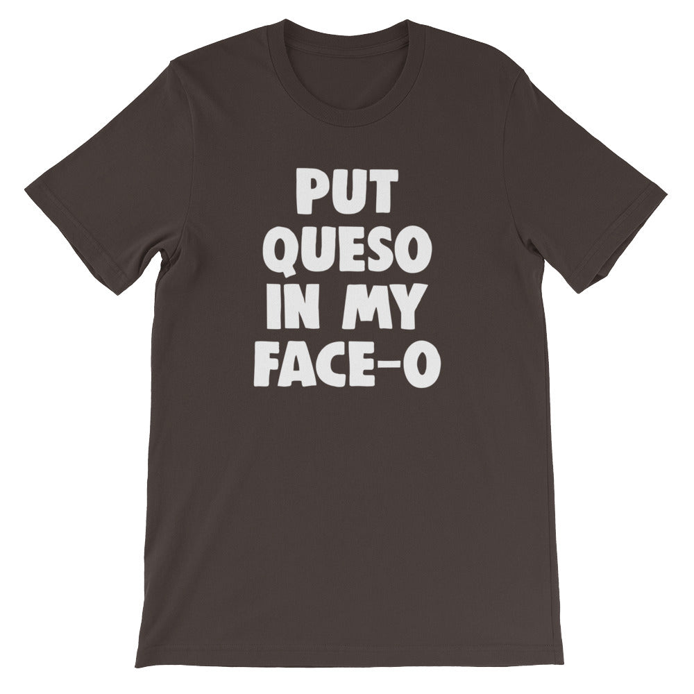 Put Queso In My Face-O T-Shirt (Unisex) Hoodie, Sweatshirt | CiraTrend.com (Image 3)
