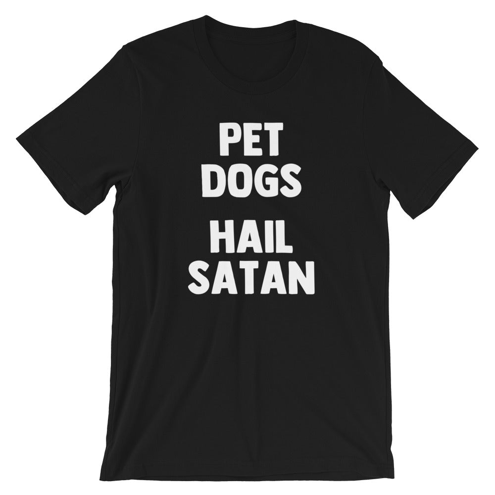 Pet Dogs, Hail Satan T-Shirt (Unisex) Hoodie, Sweatshirt | CiraTrend.com (Image 2)