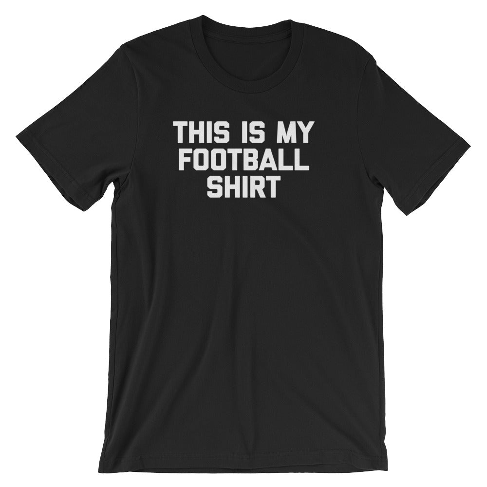 This Is My Football Shirt T-Shirt (Unisex) Hoodie, Sweatshirt | CiraTrend.com (Image 3)