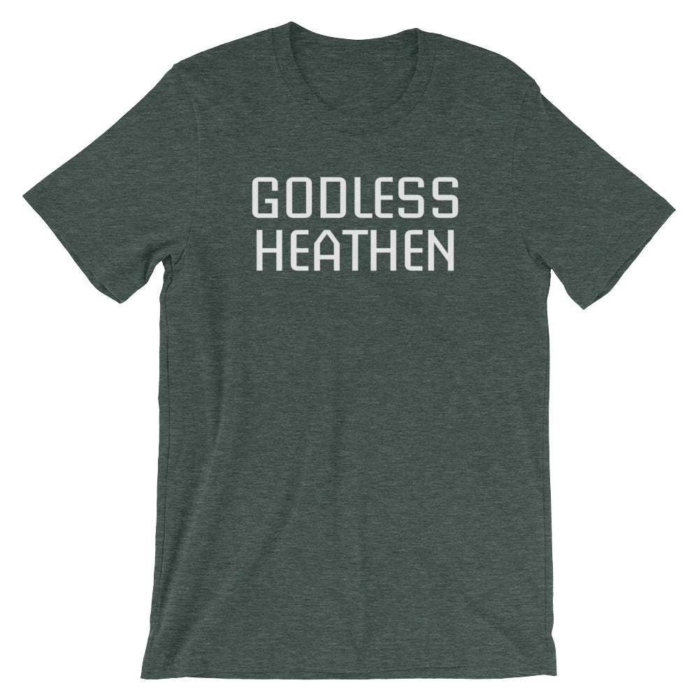 Godless Heathen T-Shirt (Unisex) Hoodie, Sweatshirt | CiraTrend.com (Image 5)
