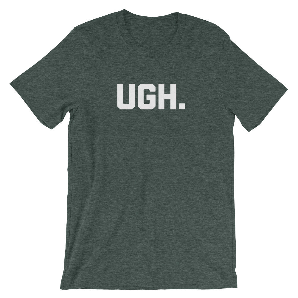 Ugh T-Shirt (Unisex) Hoodie, Sweatshirt | CiraTrend.com (Image 5)