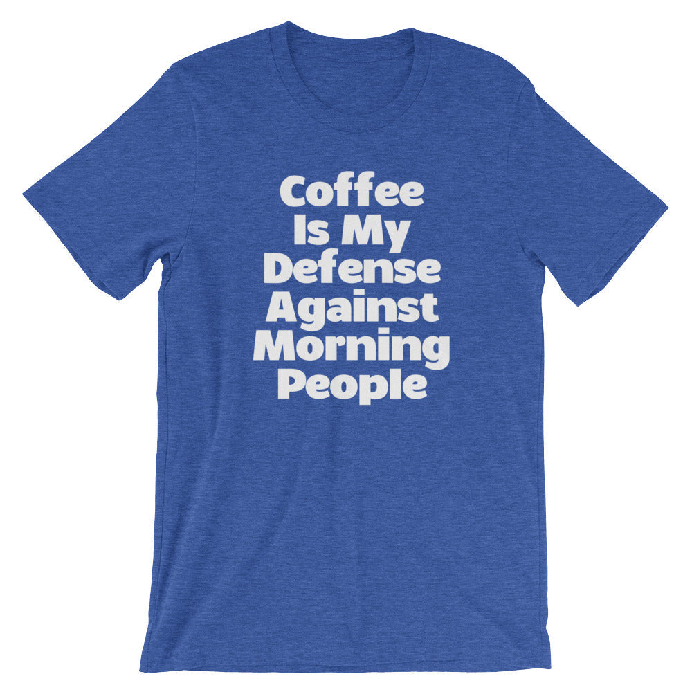 Coffee Is My Defense Against Morning People T-Shirt (Unisex) Hoodie, Sweatshirt | CiraTrend.com (Image 2)