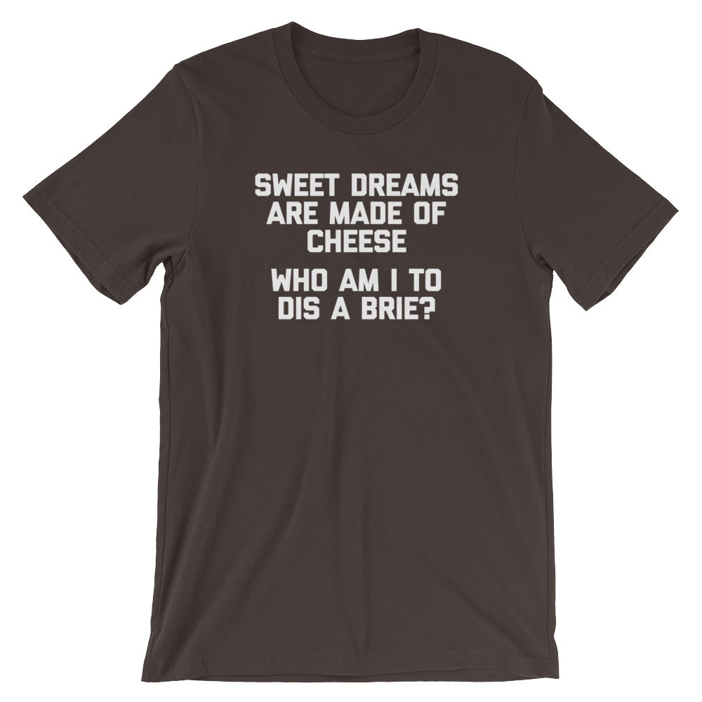 Sweet Dreams Are Made Of Cheese T-Shirt (Unisex) Hoodie, Sweatshirt | CiraTrend.com (Image 3)