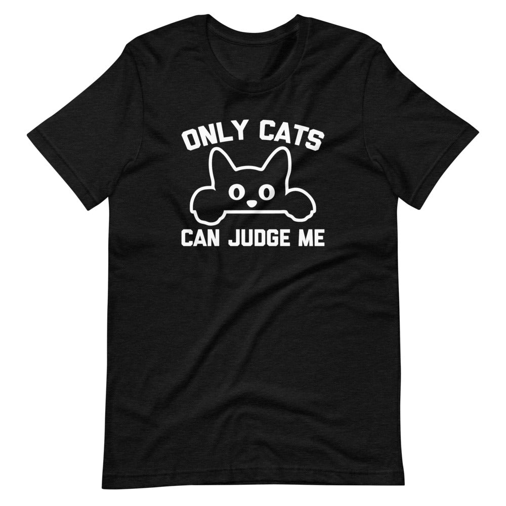 Only Cats Can Judge Me T-Shirt (Unisex) Hoodie, Sweatshirt | CiraTrend.com (Image 1)