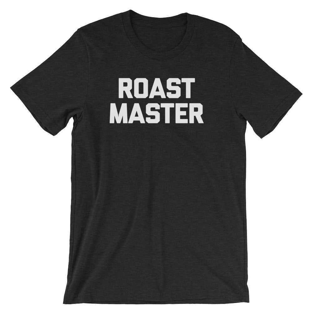 Roastmaster T-Shirt (Unisex) Hoodie, Sweatshirt | CiraTrend.com (Image 4)
