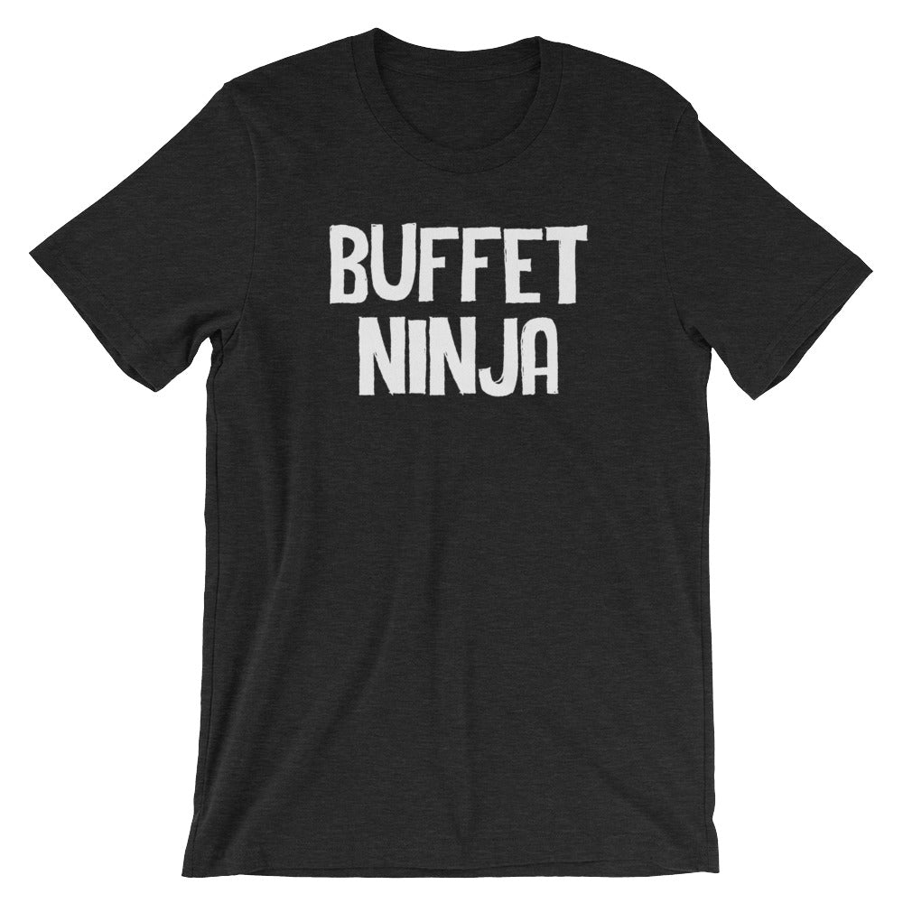 Buffet Ninja T-Shirt (Unisex) Hoodie, Sweatshirt | CiraTrend.com (Image 1)